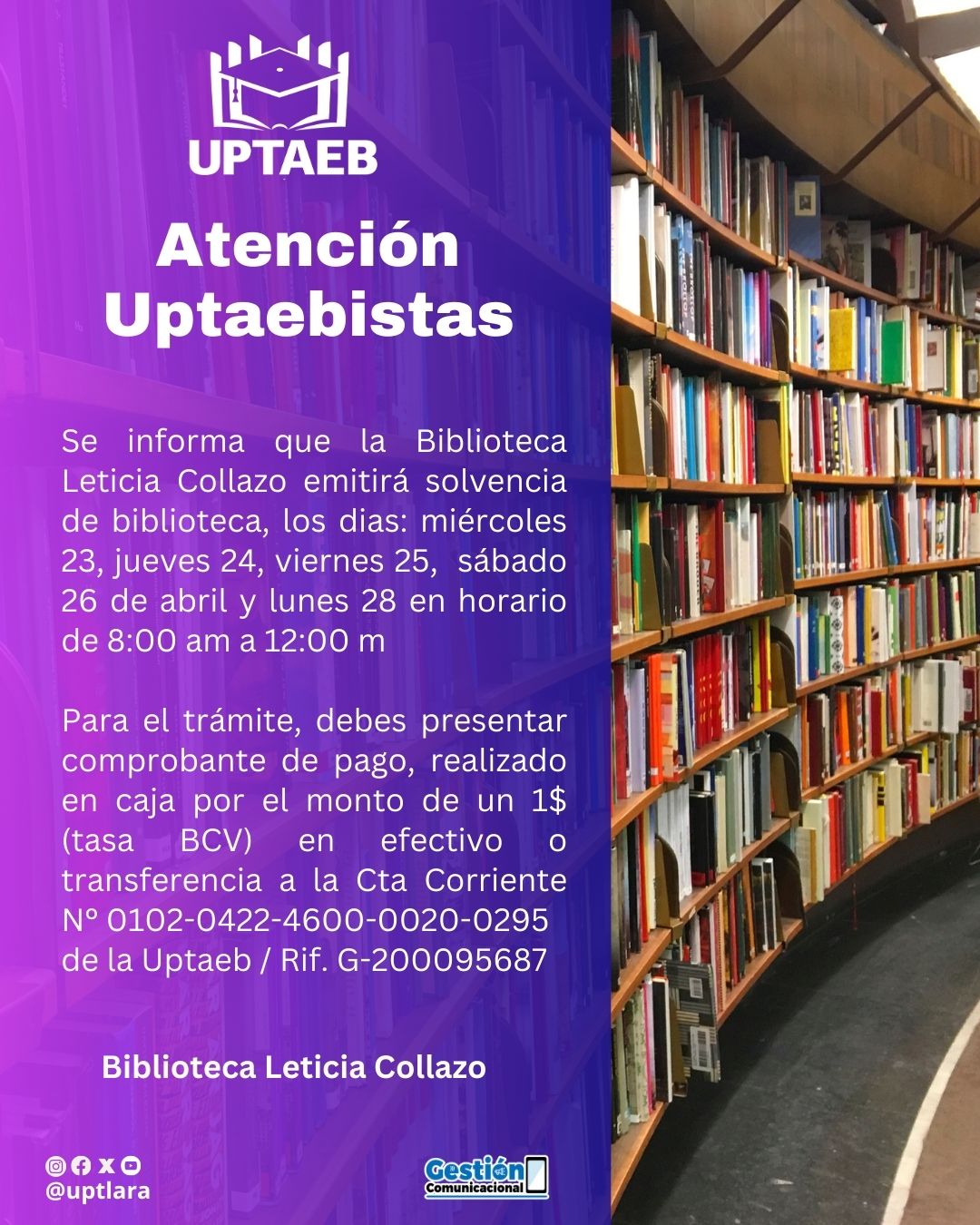 Atención Uptaebistas: Solvencias de Biblioteca